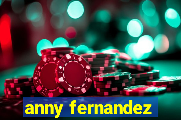 anny fernandez